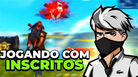 Free Fire Ao Vivo Jogando Inscritos Youtube