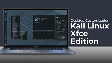 How To Customize Kali Linux Kali Linux Xfce Desktop Edition Artofit