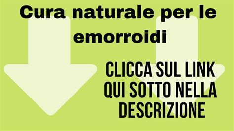 Cura Per Emorroidi Come Eliminare Le Emorroidi Youtube