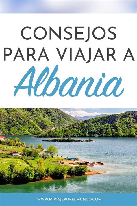 Consejos Para Viajar A Albania Por Primera Vez Viajar A Albania