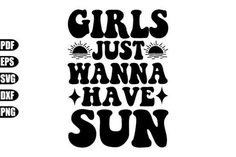 Girls Just Wanna Have Sun Svg Graphic By Creativekhadiza Creative