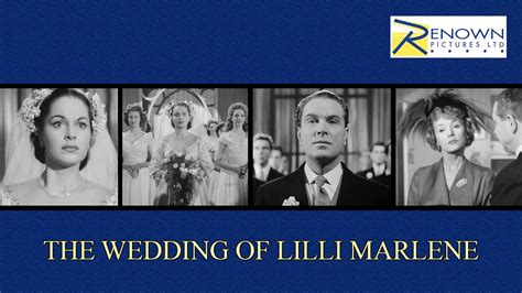 The Wedding Of Lilli Marlene Where To Watch And Stream Online Reelgood