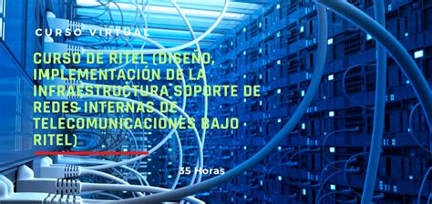 Diseño e Implementación de la Infraestructura Soporte de Redes Internas