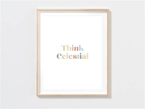 Think Celestial Digital Download Think Celestial Quote Lds