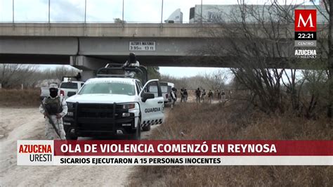 Tamaulipas Enfrentamiento deja 9 muertos en carretera Miguel Alemán