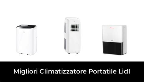 Migliori Climatizzatore Portatile Lidl Nel Recensioni