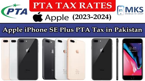 Apple Iphone Se Plus Recent Pta Tax In Pakistan November Mks