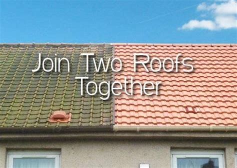 3 Ways On How To Join Two Roofs Together