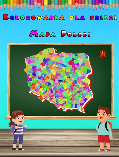 Kolorowanka Dla Dzieci Mapa Polski Geografia Szkolny Zeszyt Wicze