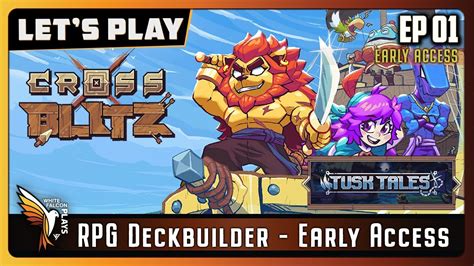 Cross Blitz EP01 Lets Play GamePlay Early Access Deckbuilding