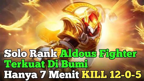 Cara Bermain Aldous Solo Rank Mobile Legends Youtube