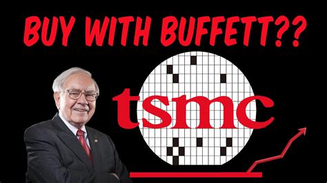 Tsm Stock Analysis Warren Buffett Buys 4 1b Of Tsmc Youtube