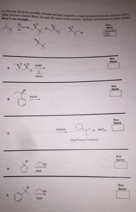 Solved A Provide All Of The Possible Missing Reactants