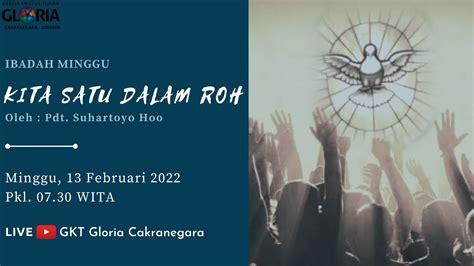 Ibadah Umum GKT Gloria 13 Februari 2022 Pdt Suhartoyo Hoo YouTube