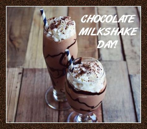 Chocolate Milk Shake Day Card Free Chocolate Milk Shake Day Card