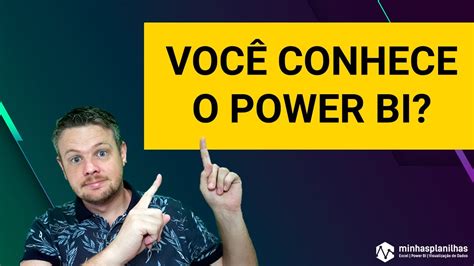 O Que é Power Bi Youtube