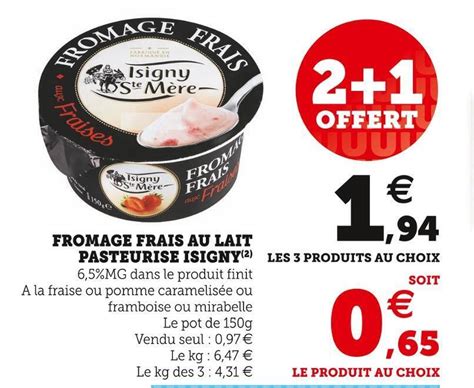 Promo Isigny Fromage Frais Au Lait Pasteurise Chez Super U