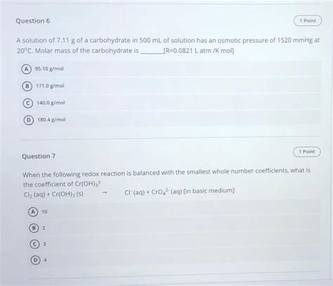 Solved Question 6 1 Point A Solution Of 711 G Of A