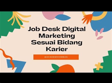 Ini Dia Job Desk Digital Marketing Youtube