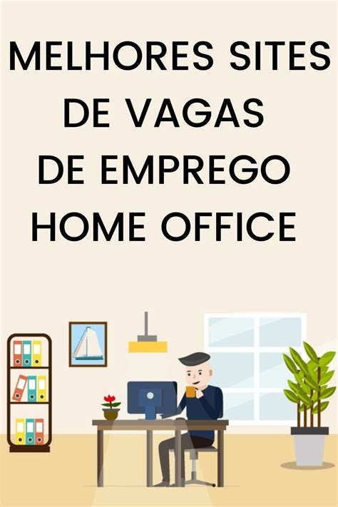 Trabalho Remoto Home Office Rendaextra Homeoffice Vagas De