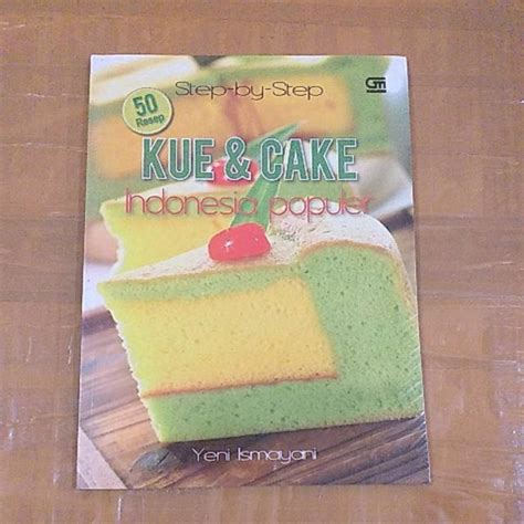 Jual Step By Step Resep Kue Cake Indonesia Populer Karangan Yeni