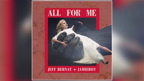 Jeff Bernat Jamieboy All For Me Official Video Youtube