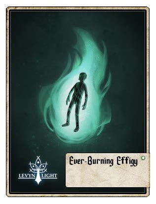 Ever-Burning Effigy | LevynLight Wiki | Fandom