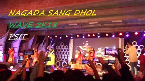 Nagada Sang Dhol Baje Wave Psit Youtube