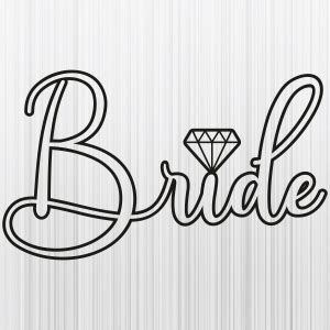 Bride Diamond SVG Bride With Diamond PNG Bride Vector File