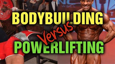 Which Is Harder Bodybuilding Vs Powerlifting Strength Vs Size Explained Youtube