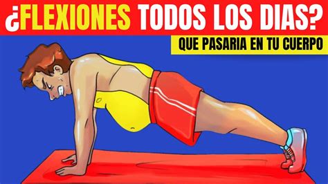 Transforma Tu Cuerpo En 100 Días Los Beneficios De Hacer 100 Flexiones Todos Los Días Youtube