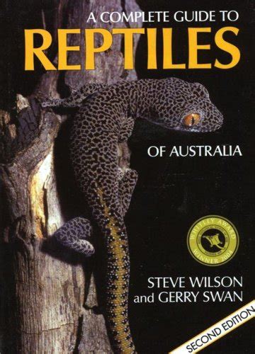 Amazon A Complete Guide To Reptiles Of Australia Wilson Steve