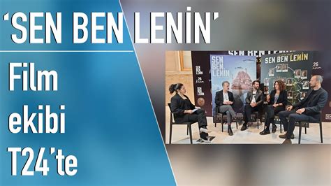 Sen Ben Lenin Film Ekibi T24 Te Muhafazakar Bir Belediye Lenin