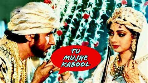 Tu Mujhe Kabool Amitabh Bachchan Sridevi Khuda