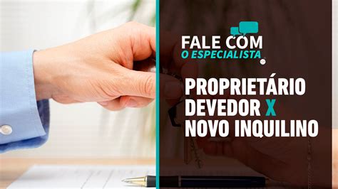 Proprietário devedor x novo inquilino Ano 3 Programa 178