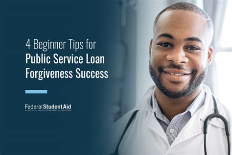 4 Beginner Tips For Public Service Loan Forgiveness Success Federal