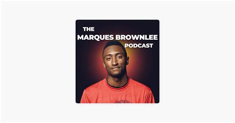 ‎The Marques Brownlee Podcast Trên Apple Podcast