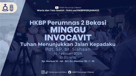 MINGGU INVOCAVIT HKBP PERUMNAS 2 BEKASI YouTube