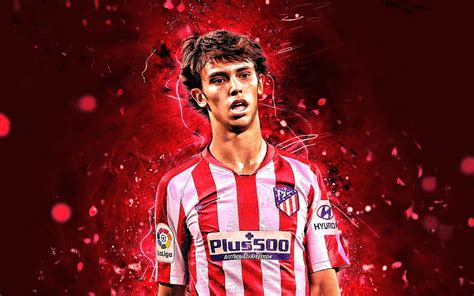 Joao Felix 2019 Atletico Madrid FC Portuguese Footballers La Liga