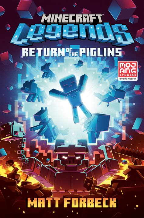 Minecraft Legends Return Of The Piglins An Official Minecraft Novel