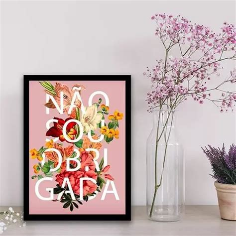 Quadro Decorativo Não Sou Obrigada Fundo Rosa Moldura Preta MercadoLivre