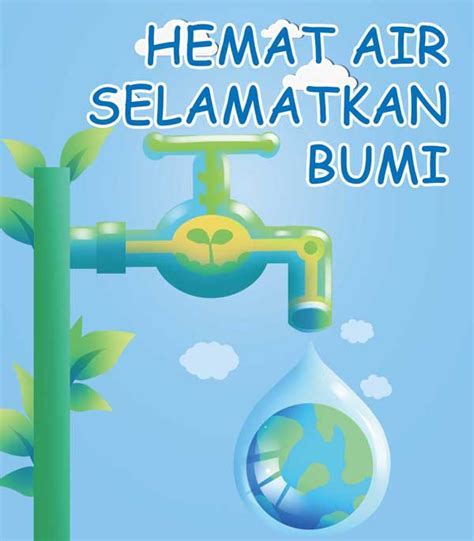 11 Contoh Poster Hemat Air Bersih Keren Kosmeme Riset