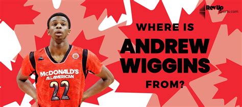 Where Is Andrew Wiggins From? | | RevUp Sports