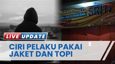 Sosok Pria Muda Perampok Yang Melukai Karyawan Toko Emas Ampel Boyolali