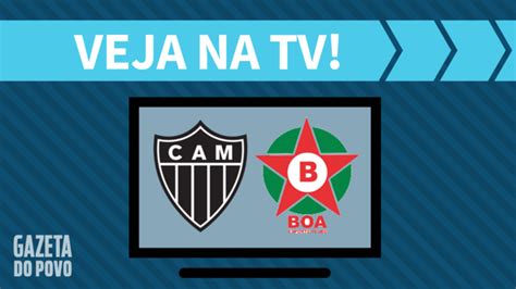 Atlético Mg X Boa Esporte Ao Vivo Saiba Como Assistir Ao Jogo Na Tv