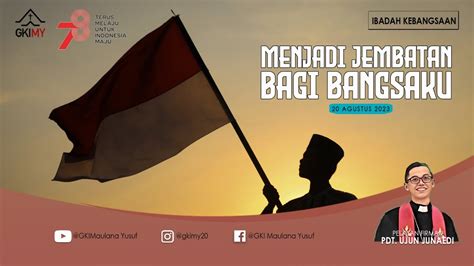 LIVE Ibadah Minggu 20 Agustus 2023 GKI Maulana Yusuf YouTube