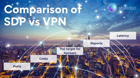 What Is The Difference Between Vpn And Sdp