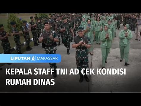 Kepala Staff Tni Ad Cek Kondisi Rumah Dinas Liputan Makassar Youtube