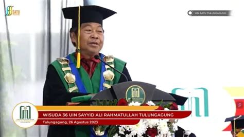 Wisuda Ke 36 UIN Satu Tulungagung Alami Perkembangan Signifikan NU