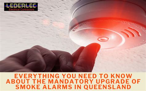 Everything You Need To Know About The Mandatory Upgrade Of Smoke Alarms